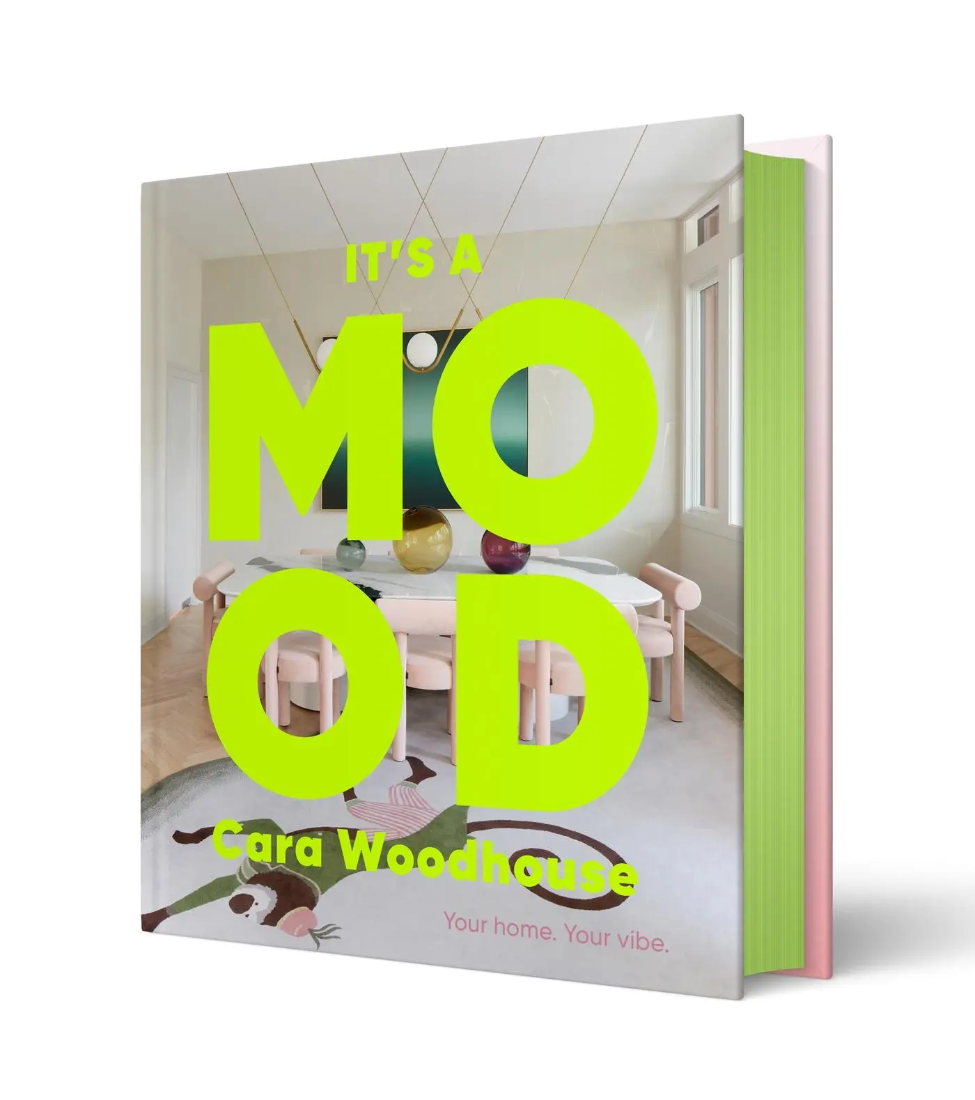 Cover: 9781419771439 | It's a Mood | Feel-Good Interiors for Modern Living | Cara Woodhouse