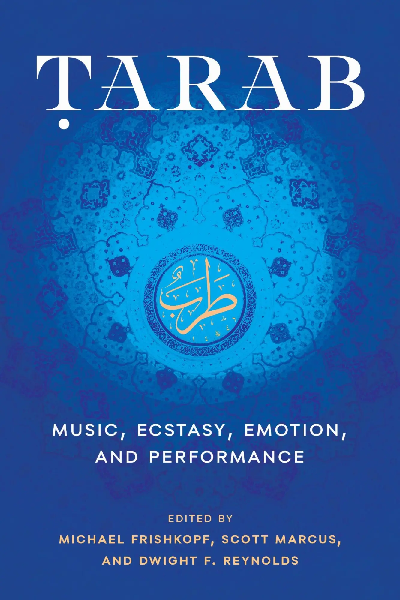 Cover: 9781477331439 | Tarab | Music, Ecstasy, Emotion, and Performance | Frishkopf (u. a.)