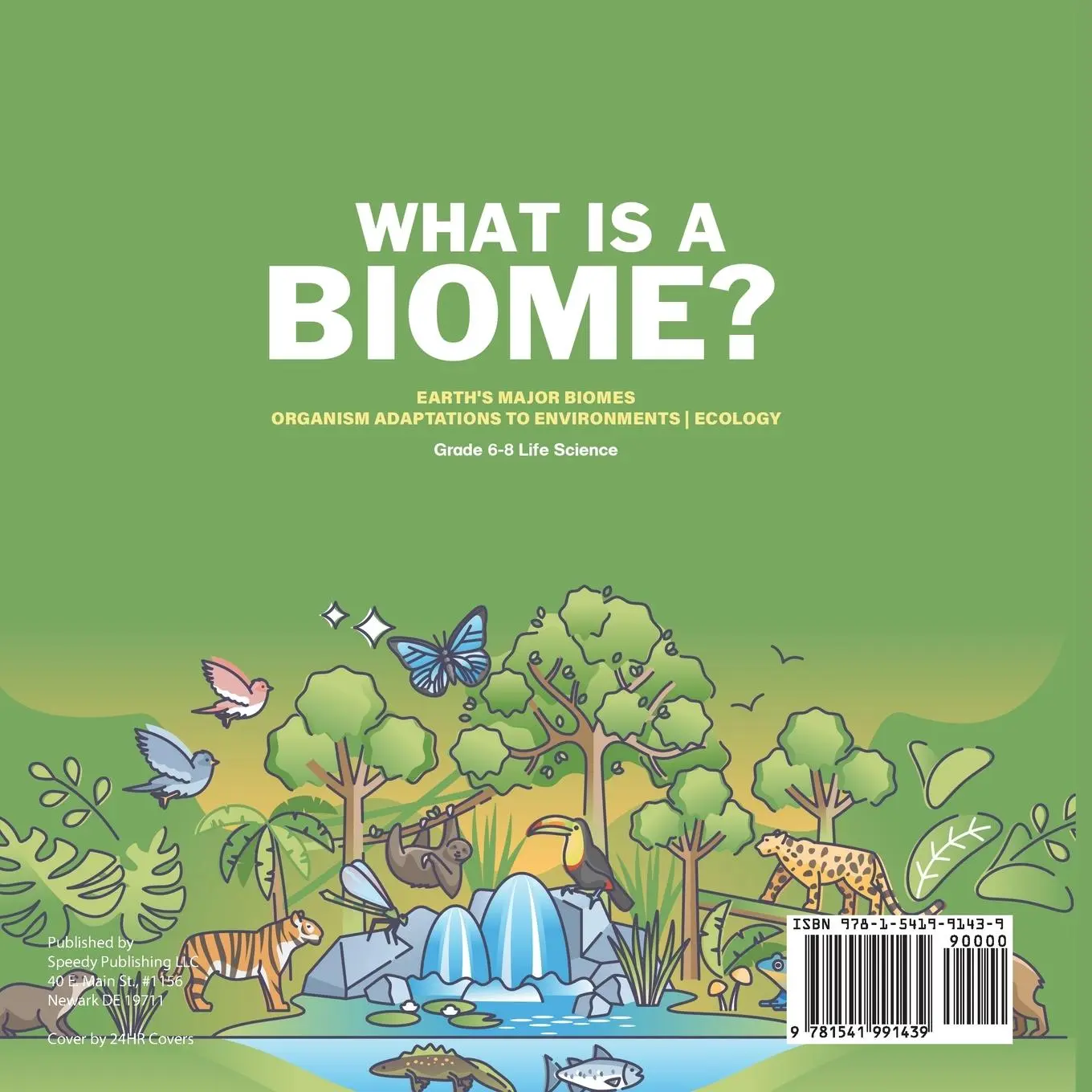 Rückseite: 9781541991439 | What is a Biome? Earth's Major Biomes Organism Adaptations to...