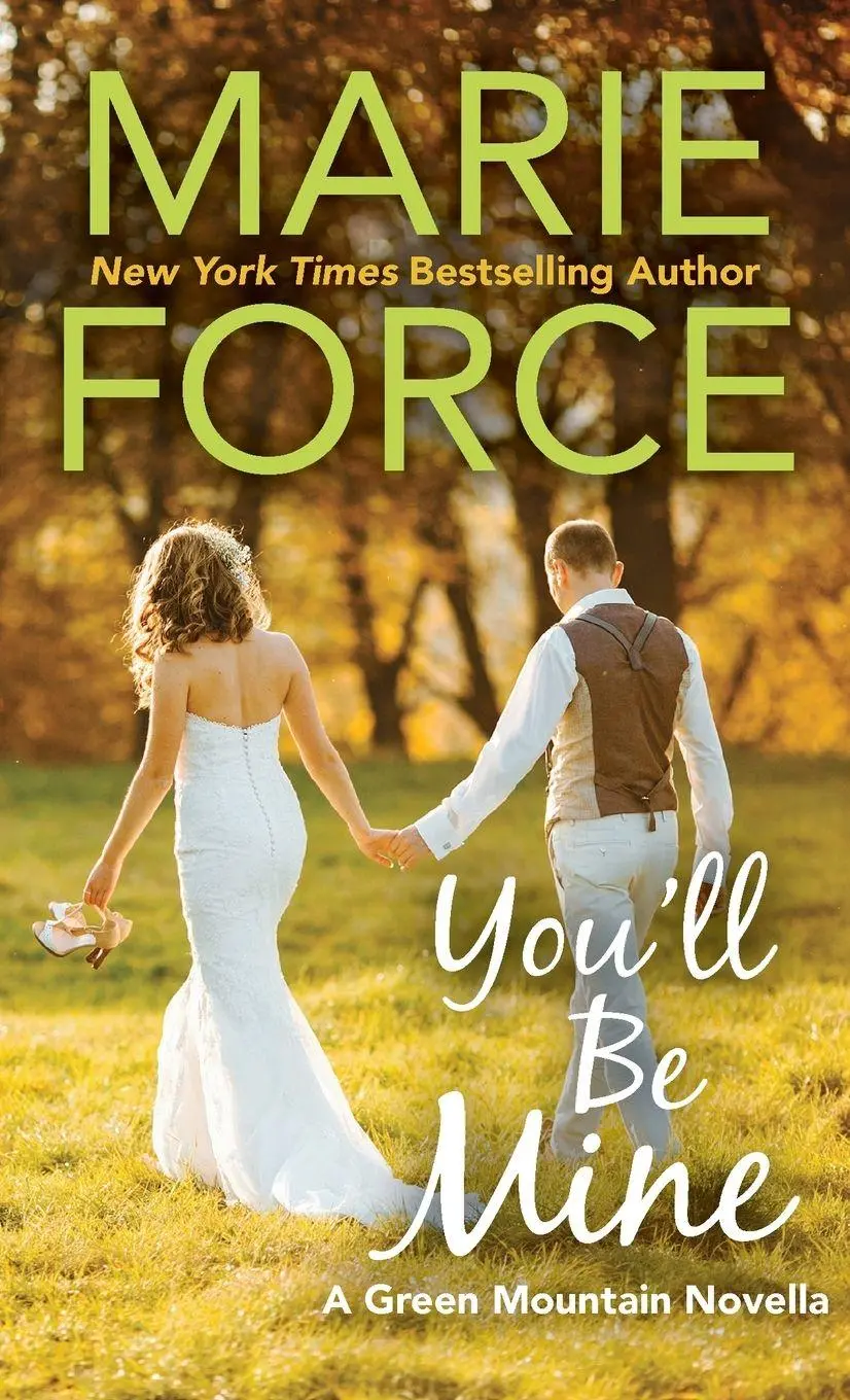 Cover: 9781966871439 | You'll Be Mine, A Green Mountain Series Novella | Marie Force | Buch