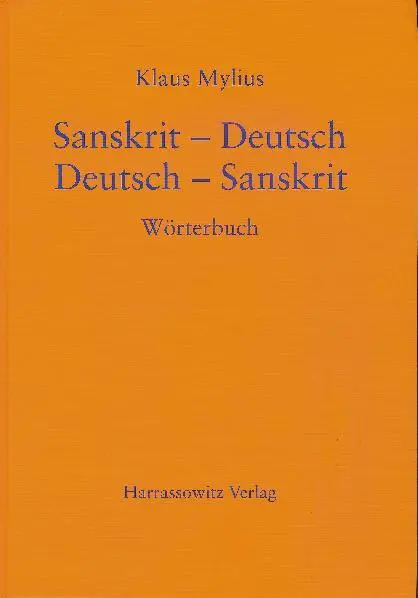 Cover: 9783447051439 | Wörterbuch Sanskrit-Deutsch /Deutsch-Sanskrit | Klaus Mylius | Buch