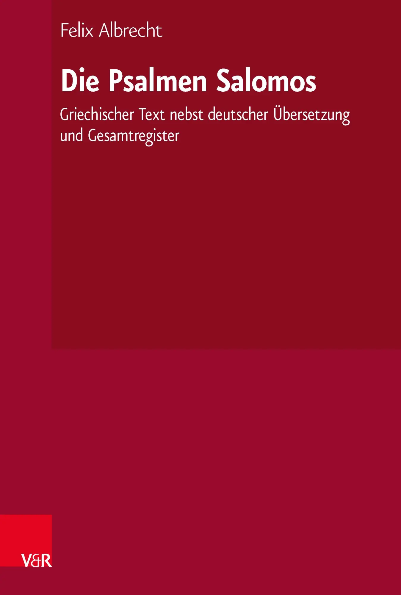 Cover: 9783525571439 | Die Psalmen Salomos | Felix Albrecht | Taschenbuch | 142 S. | Englisch