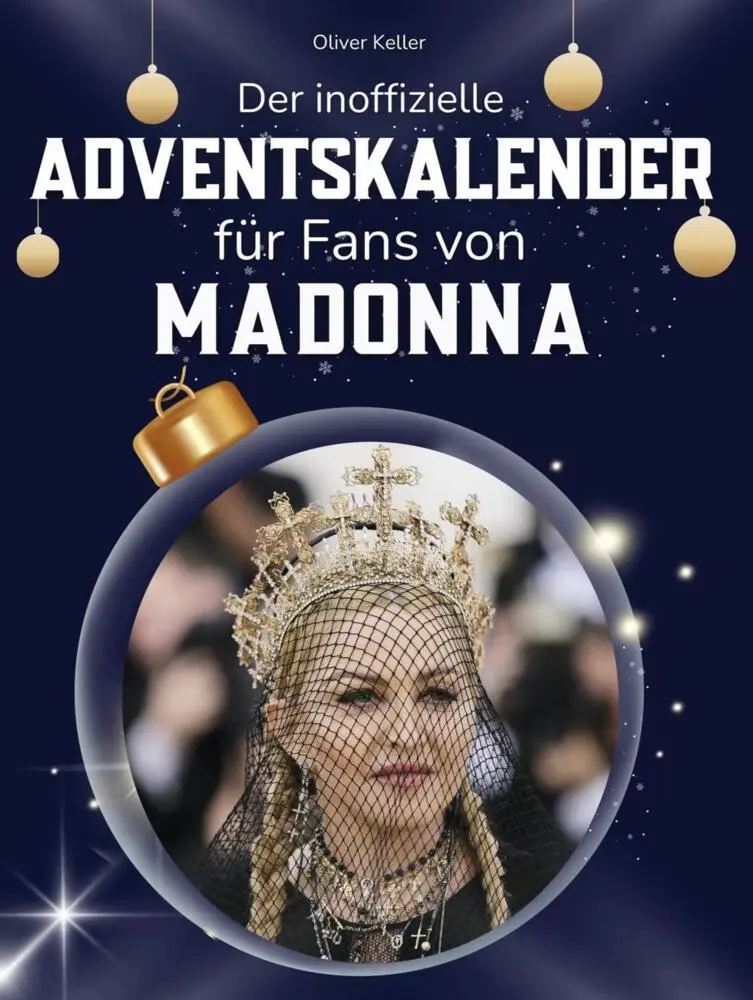Cover: 9783695311439 | Der inoffizielle Adventskalender für Fans von Madonna | Oliver Keller