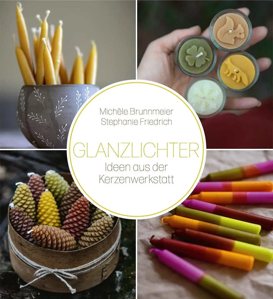 Cover: 9783772531439 | Glanzlichter | Ideen aus der Kerzenwerkstatt | Brunnmeier (u. a.)