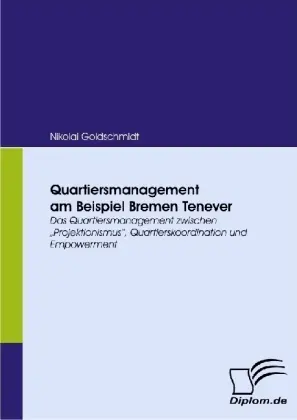 Cover: 9783836671439 | Quartiersmanagement am Beispiel Bremen Tenever | Nikolai Goldschmidt
