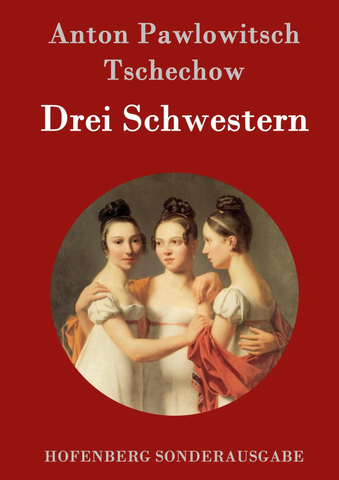 Cover: 9783843051439 | Drei Schwestern | (Tri Sestry) | Anton Pawlowitsch Tschechow | Buch