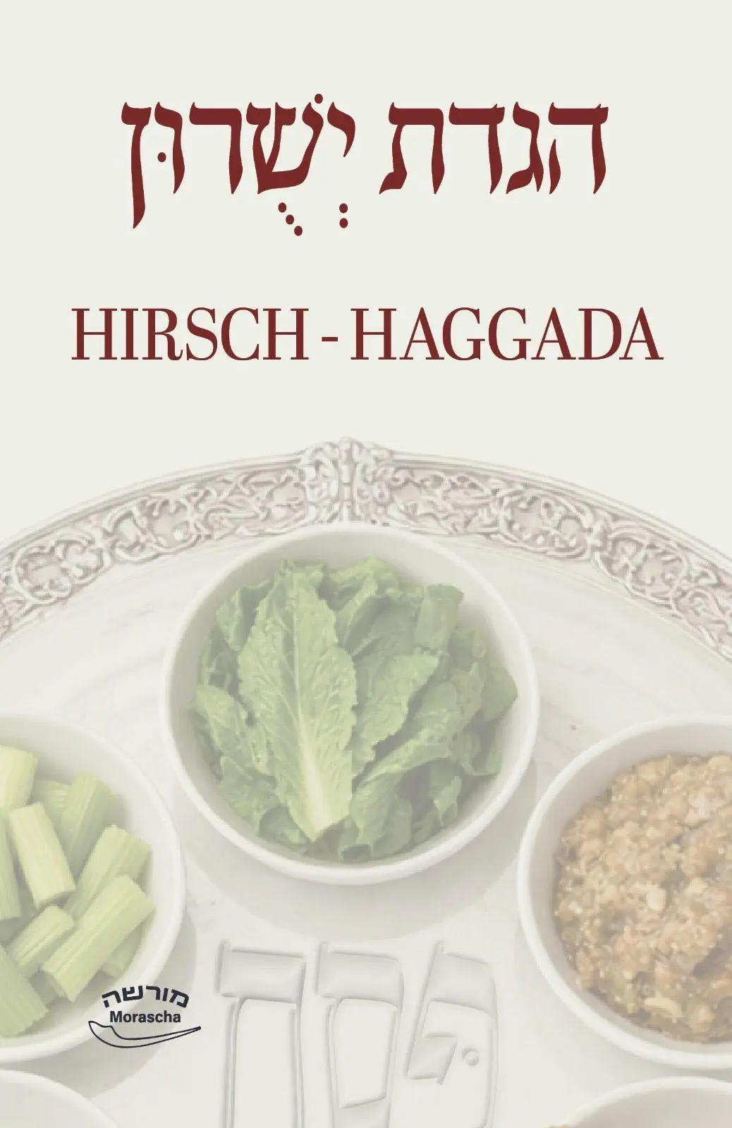 Cover: 9783907401439 | Hirsch-Haggada | Abraham Michalski (u. a.) | Buch | 167 S. | Deutsch
