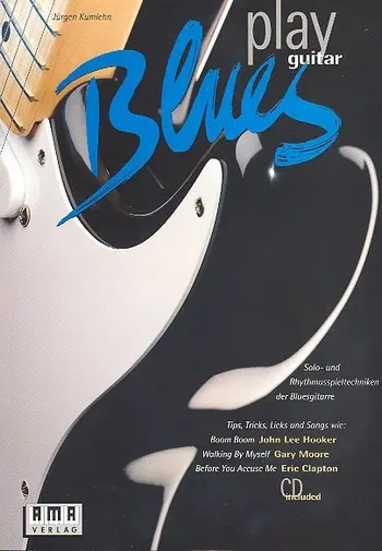 Cover: 4018262101539 | Play Blues Guitar | Jürgen Kumlehn | Buch + CD | AMA Verlag