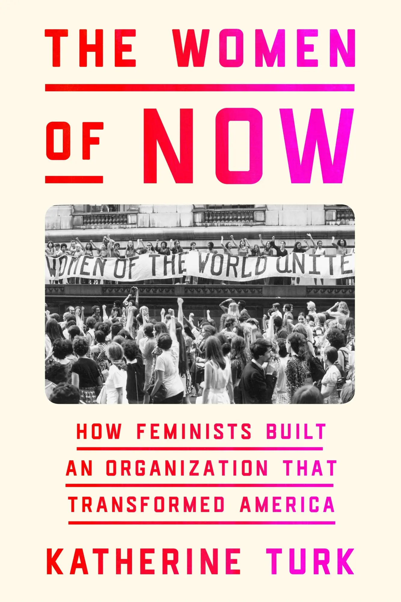 Cover: 9780374601539 | The Women of Now | Katherine Turk | Buch | Englisch | 2023