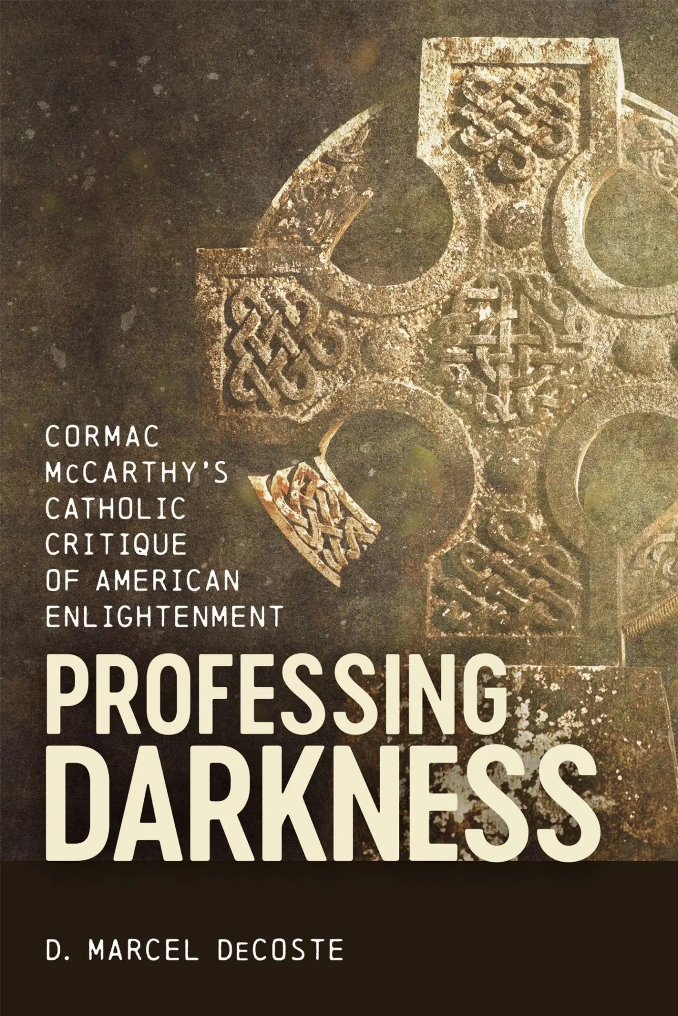 Cover: 9780807181539 | Professing Darkness | D Marcel Decoste | Buch | Englisch | 2024