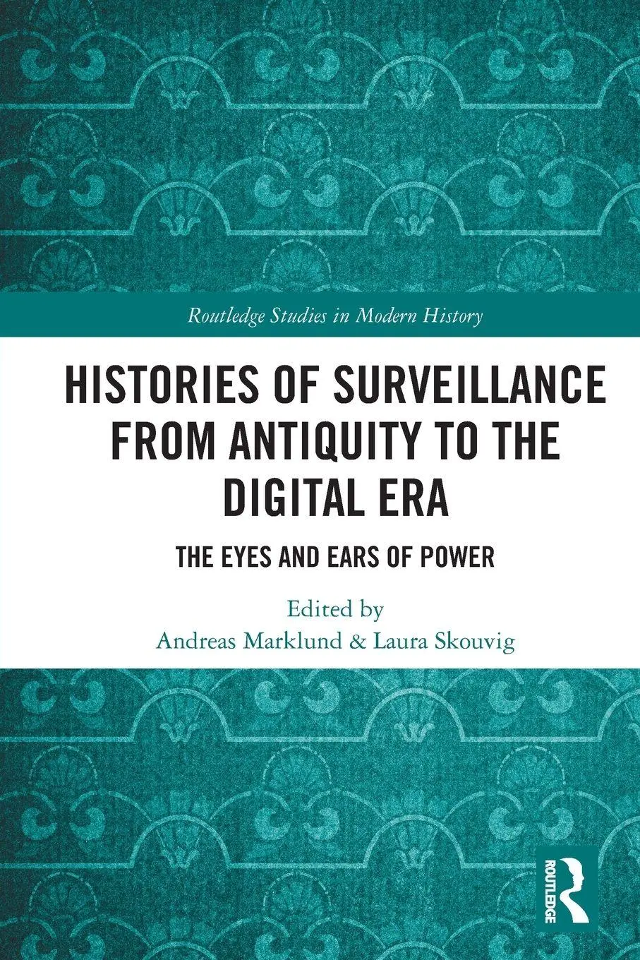 Cover: 9781032021539 | Histories of Surveillance from Antiquity to the Digital Era | Buch
