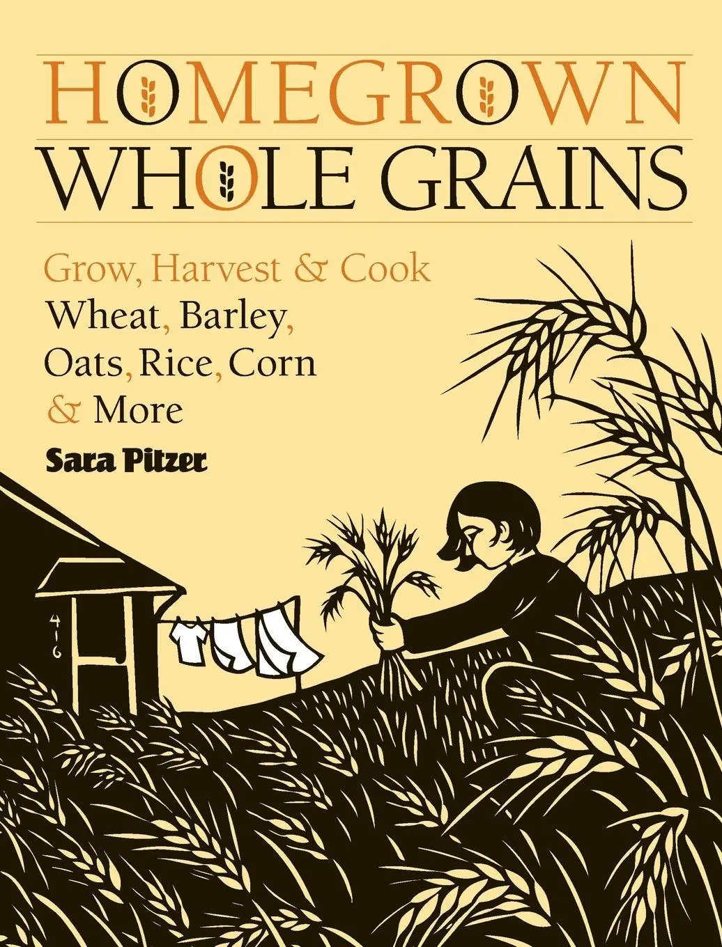 Cover: 9781603421539 | Homegrown Whole Grains | Sara Pitzer | Taschenbuch | Englisch | 2009