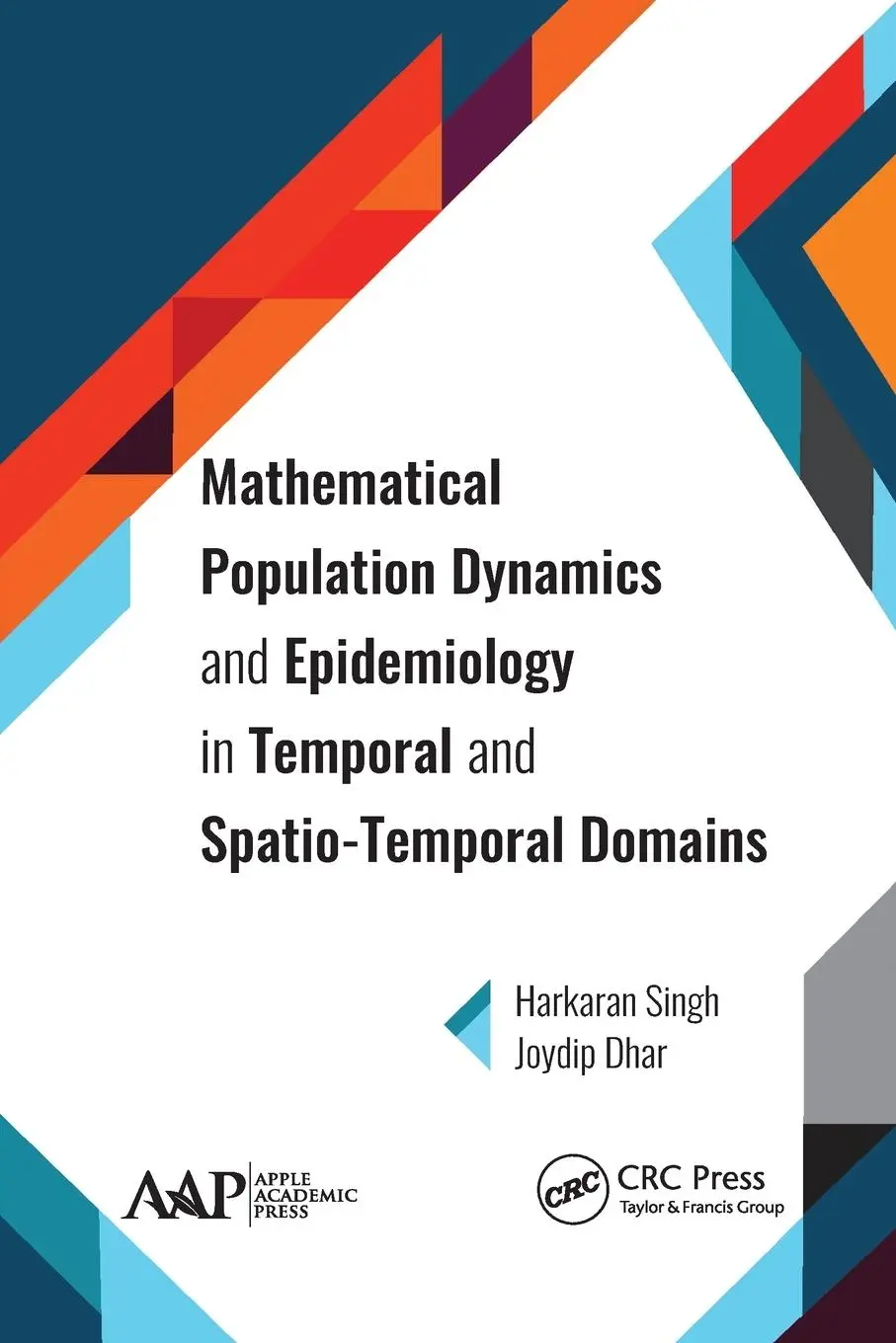 Cover: 9781774631539 | Mathematical Population Dynamics and Epidemiology in Temporal and...