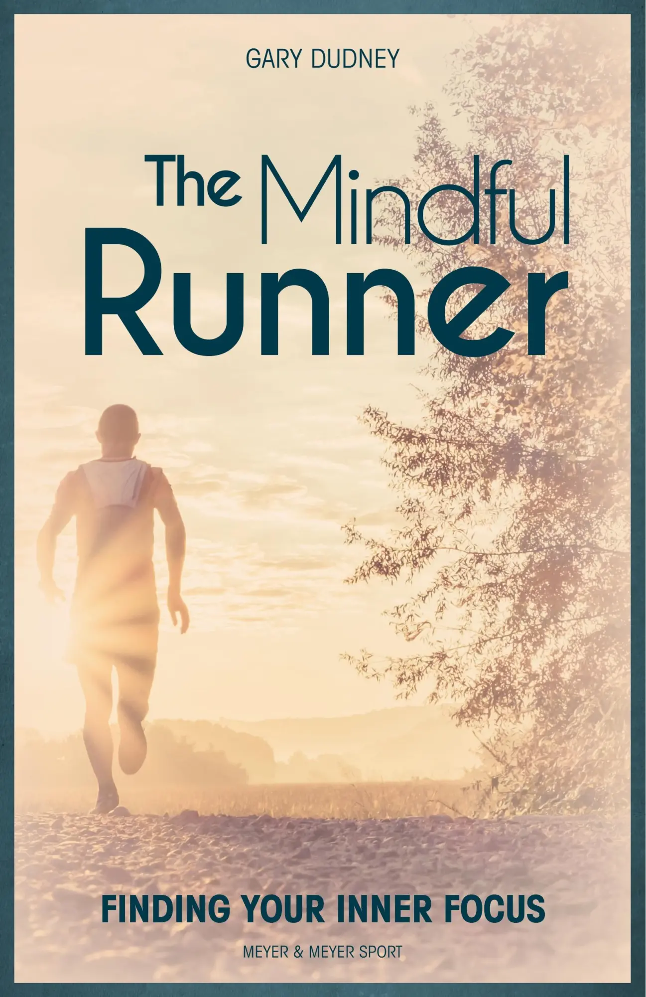 Cover: 9781782551539 | The Mindful Runner | Finding Your Inner Focus | Gary Dudney | Buch