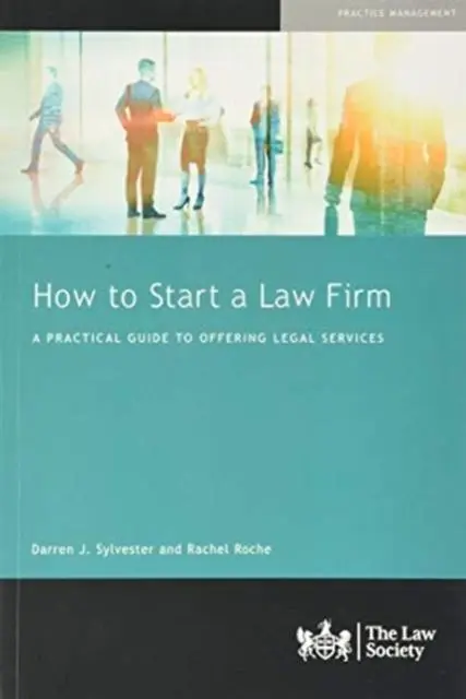 Cover: 9781784461539 | How to Start a Law Firm | A Practical Guide to Offering Legal Services