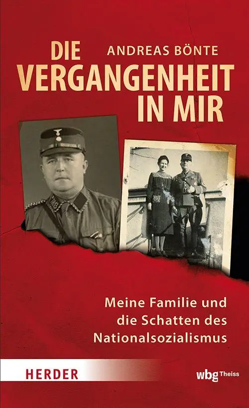 Cover: 9783534611539 | Die Vergangenheit in mir | Andreas Bönte | Buch | 352 S. | Deutsch