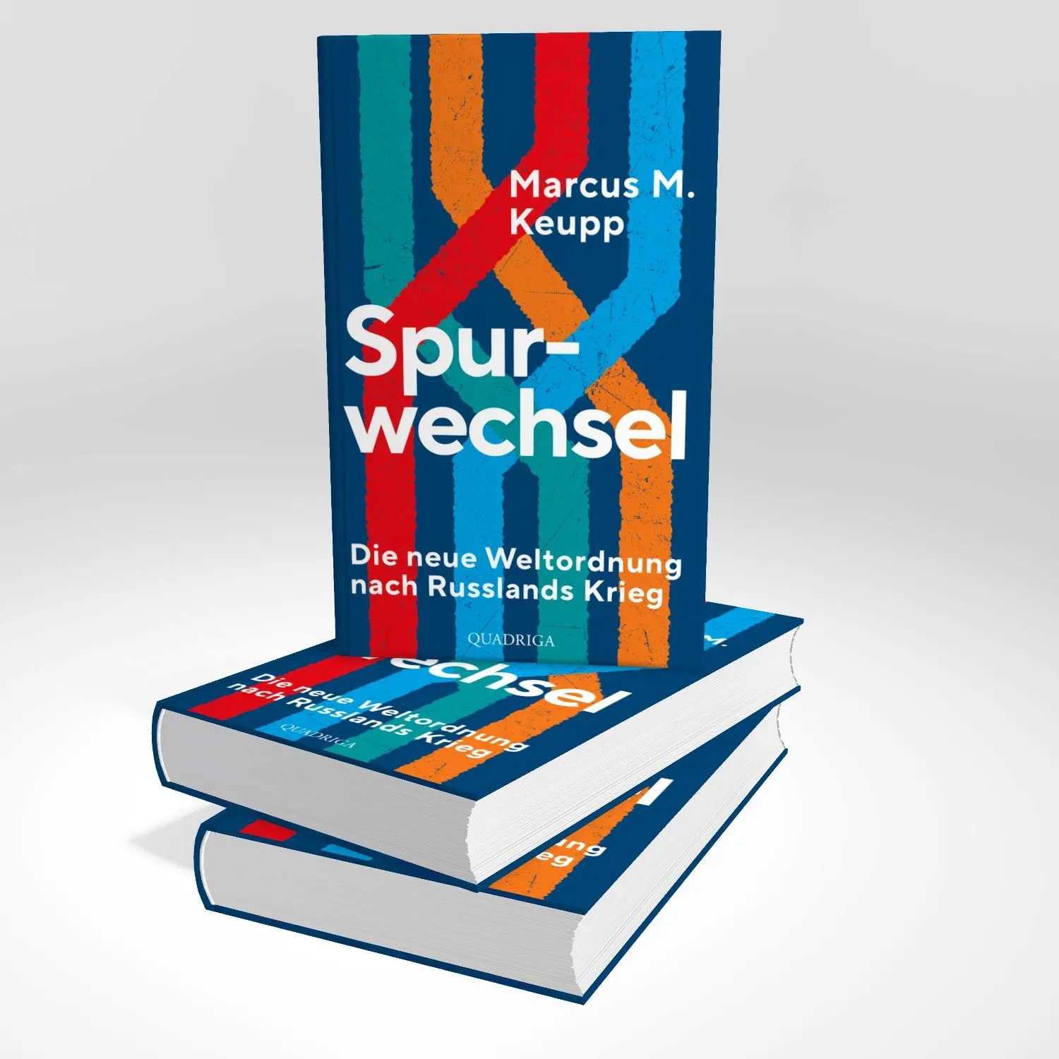 Bild: 9783869951539 | Spurwechsel | Die neue Weltordnung nach Russlands Krieg | Keupp | Buch