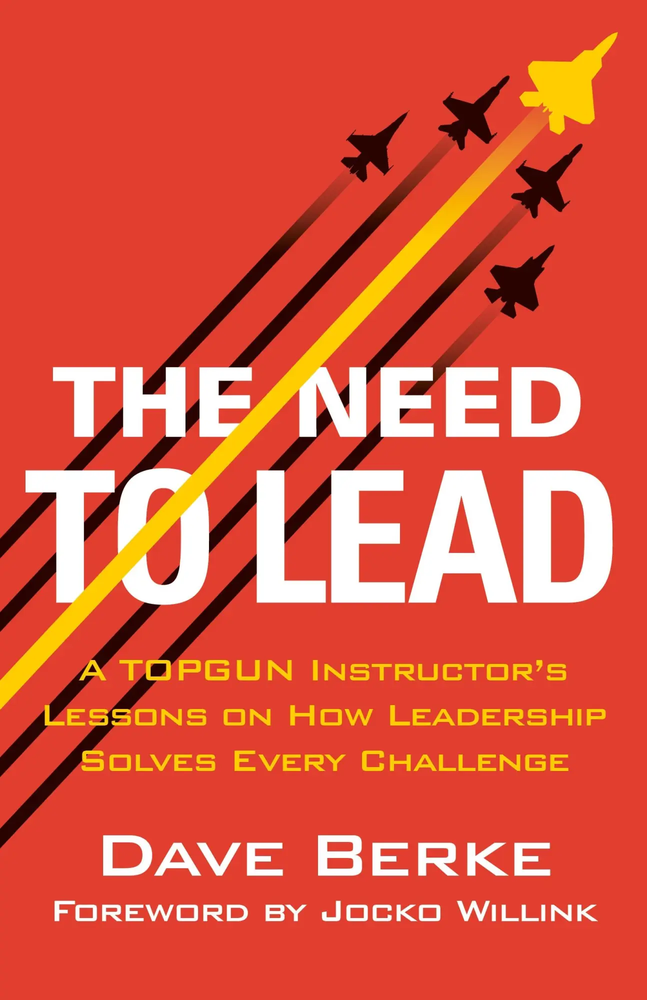 Cover: 9781250361639 | Need to Lead | Dave Berke | Buch | Extreme Ownership Series | Englisch