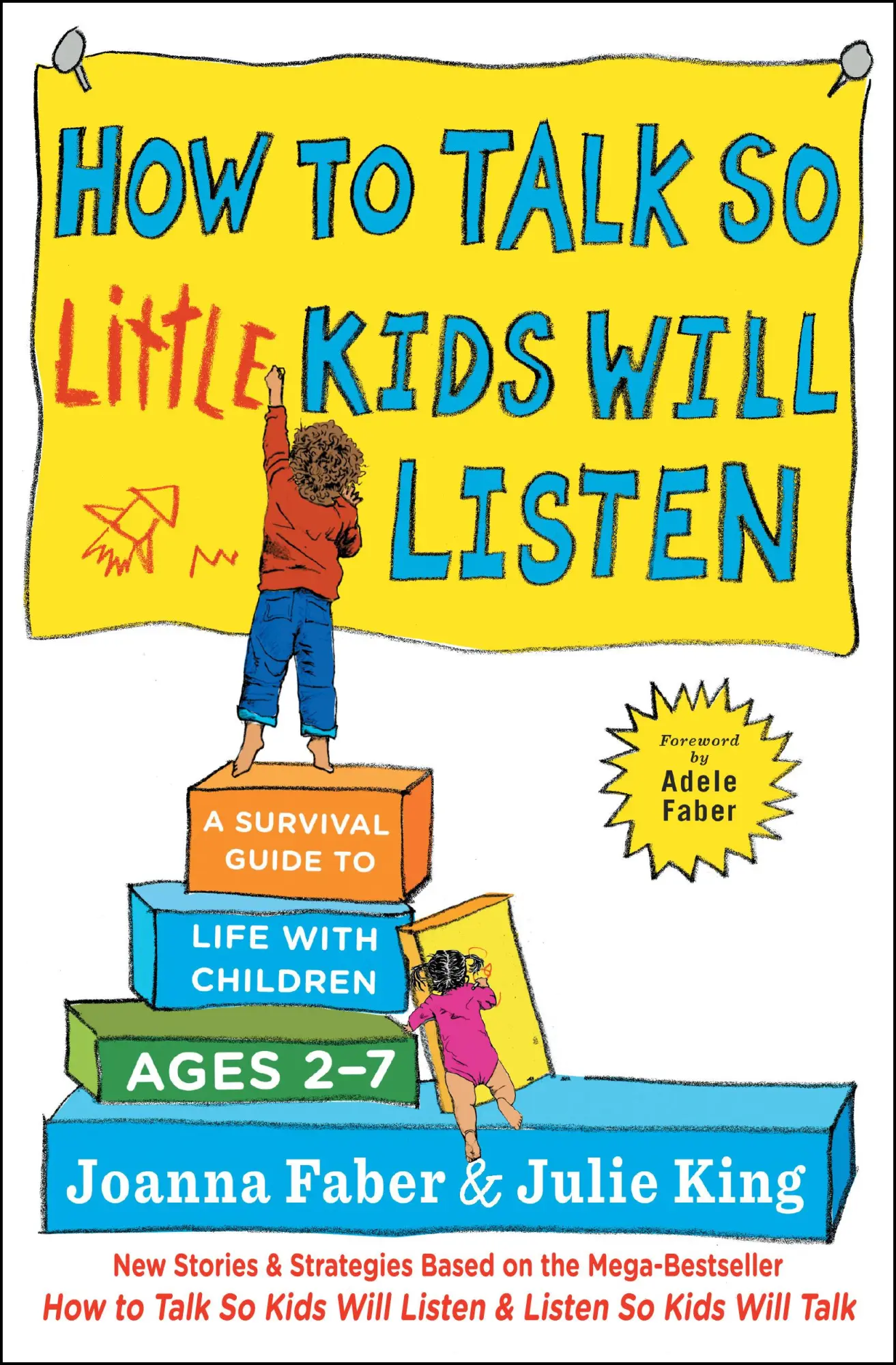 Cover: 9781501131639 | How to Talk So Little Kids Will Listen | Joanna Faber (u. a.) | Buch