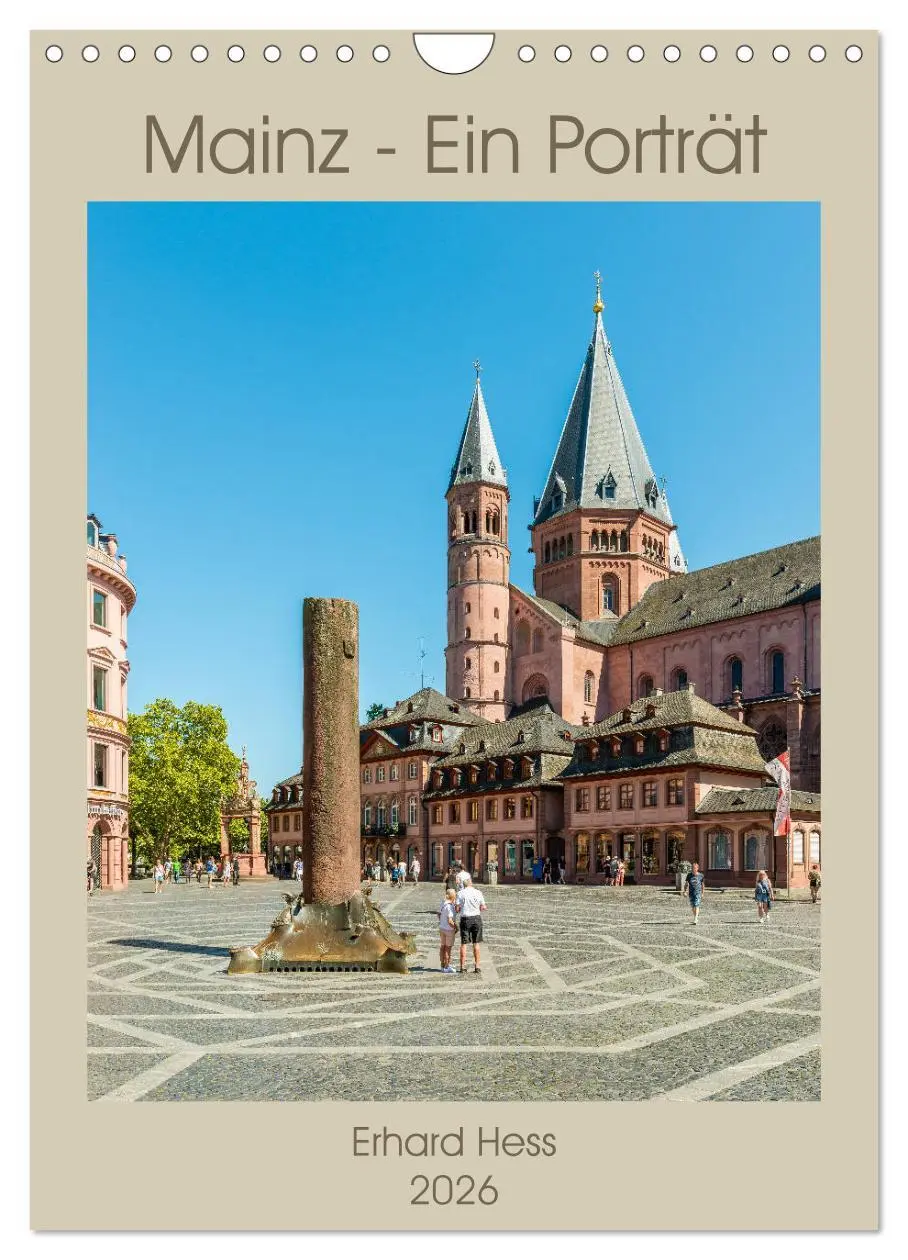 Cover: 9783516401639 | Mainz - Ein Porträt (Wandkalender 2026 DIN A4 hoch), CALVENDO...