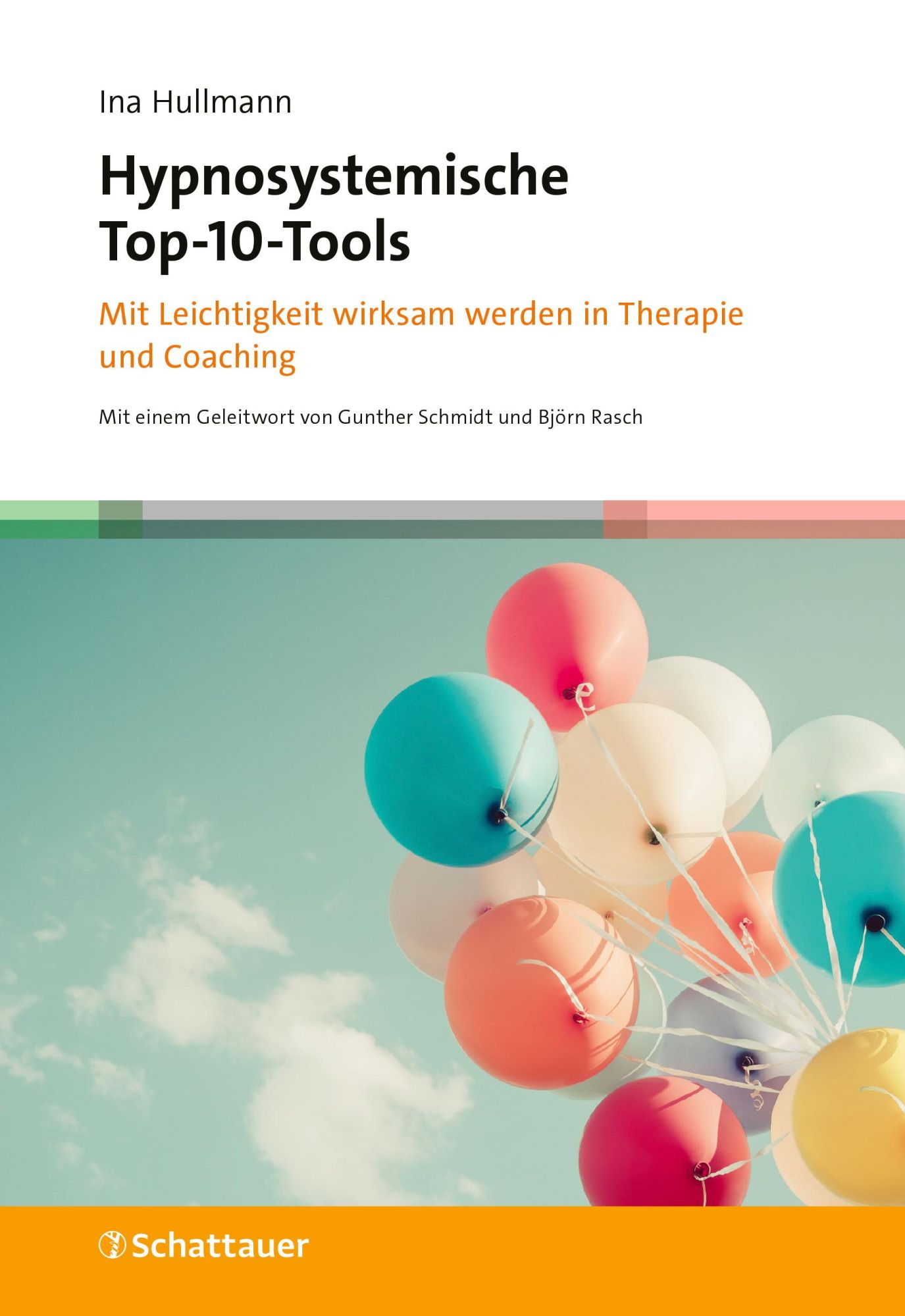 Cover: 9783608401639 | Hypnosystemische Top-10-Tools | Ina Hullmann | Taschenbuch | 256 S.