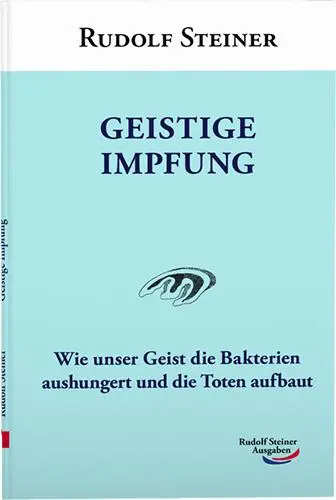 Cover: 9783867721639 | Geistige Impfung | Rudolf Steiner | Taschenbuch | 48 S. | Deutsch
