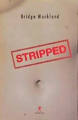 Cover: 9783887691639 | Stripped | Erotische Geschichten &amp; Bilder | Bridge Markland | Buch
