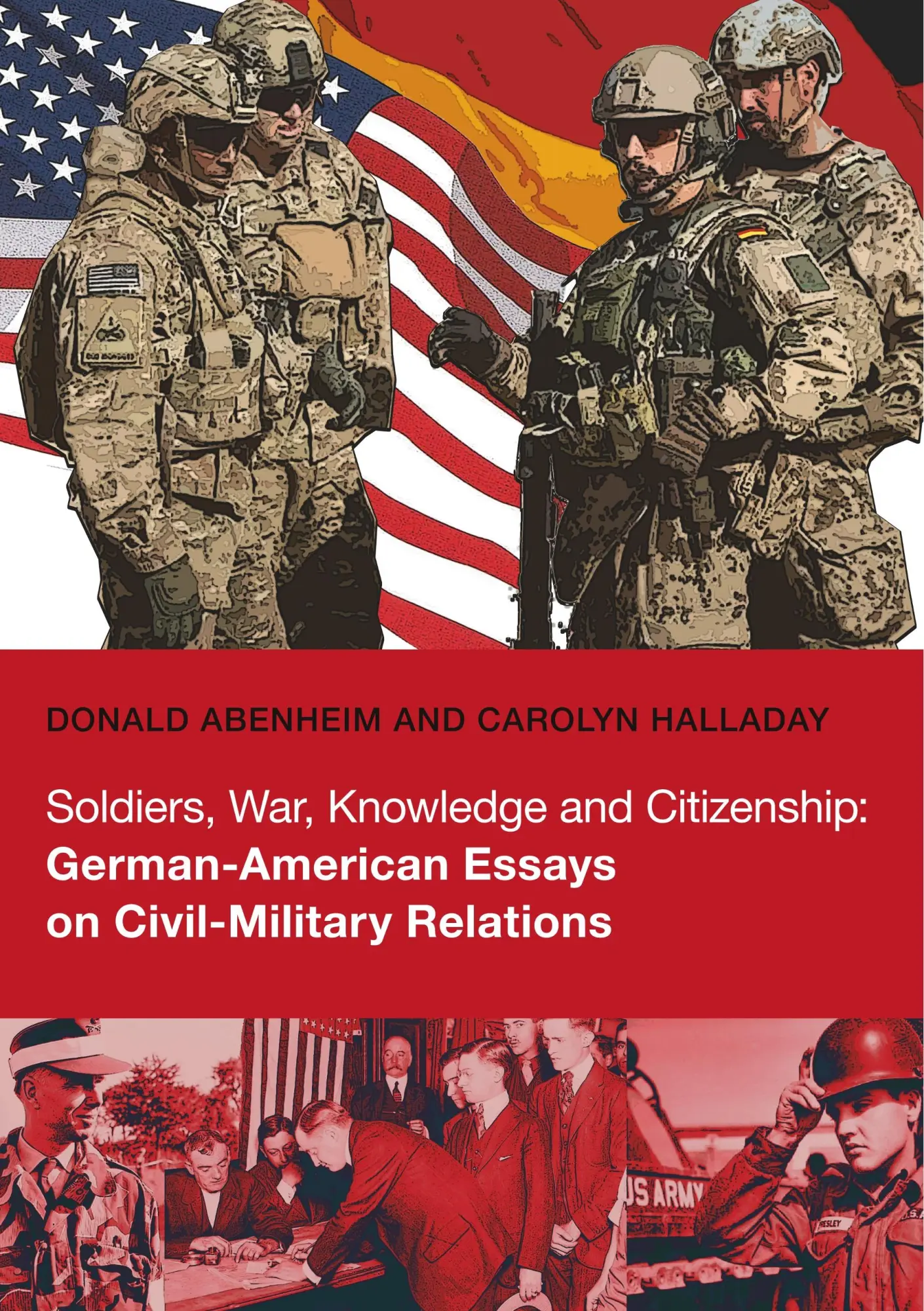 Cover: 9783945861639 | Soldiers, War, Knowledge and Citizenship: German-American Essays on...