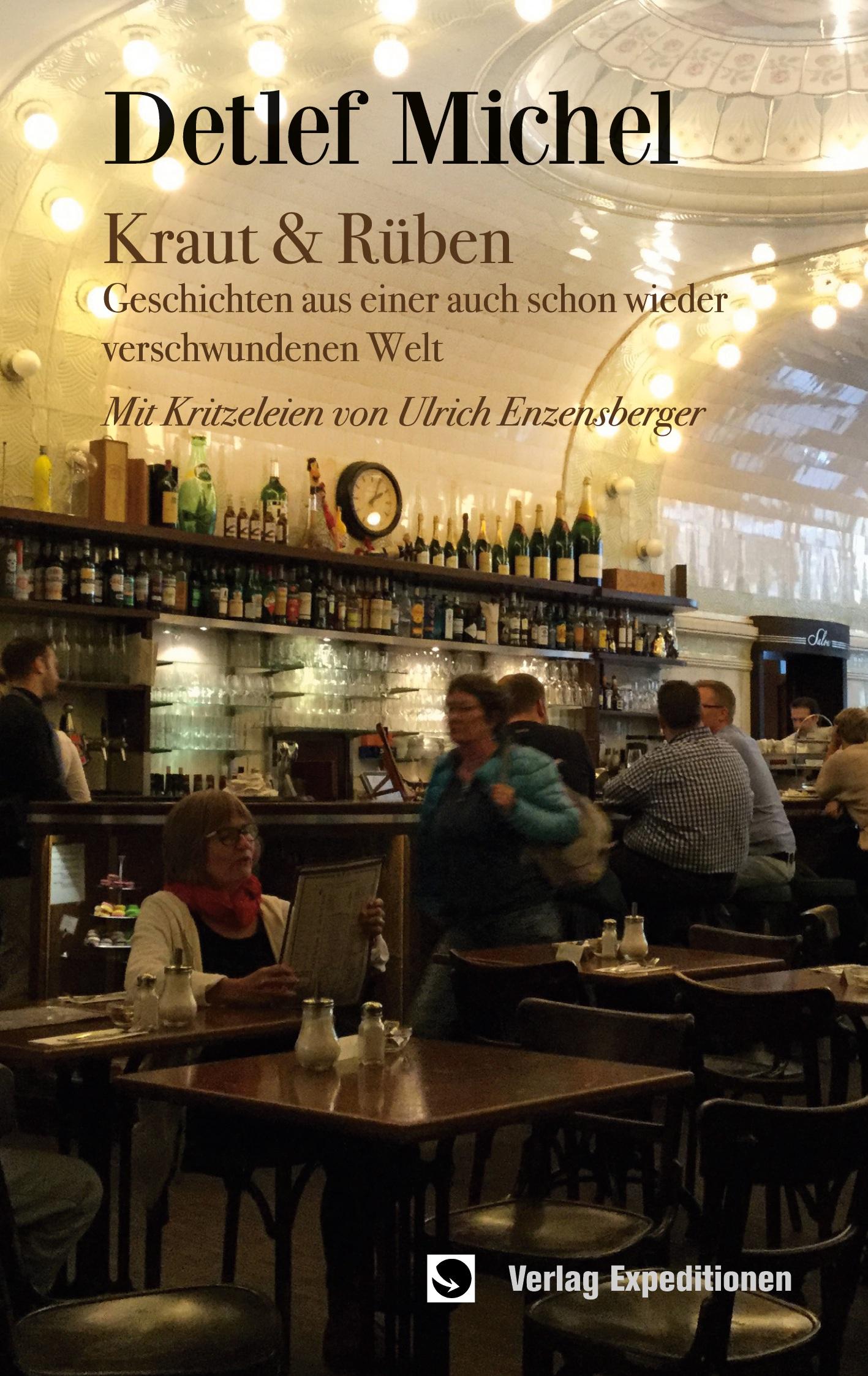 Cover: 9783947911639 | Kraut &amp; Rüben | Detlef Michel | Taschenbuch | Paperback | 204 S.