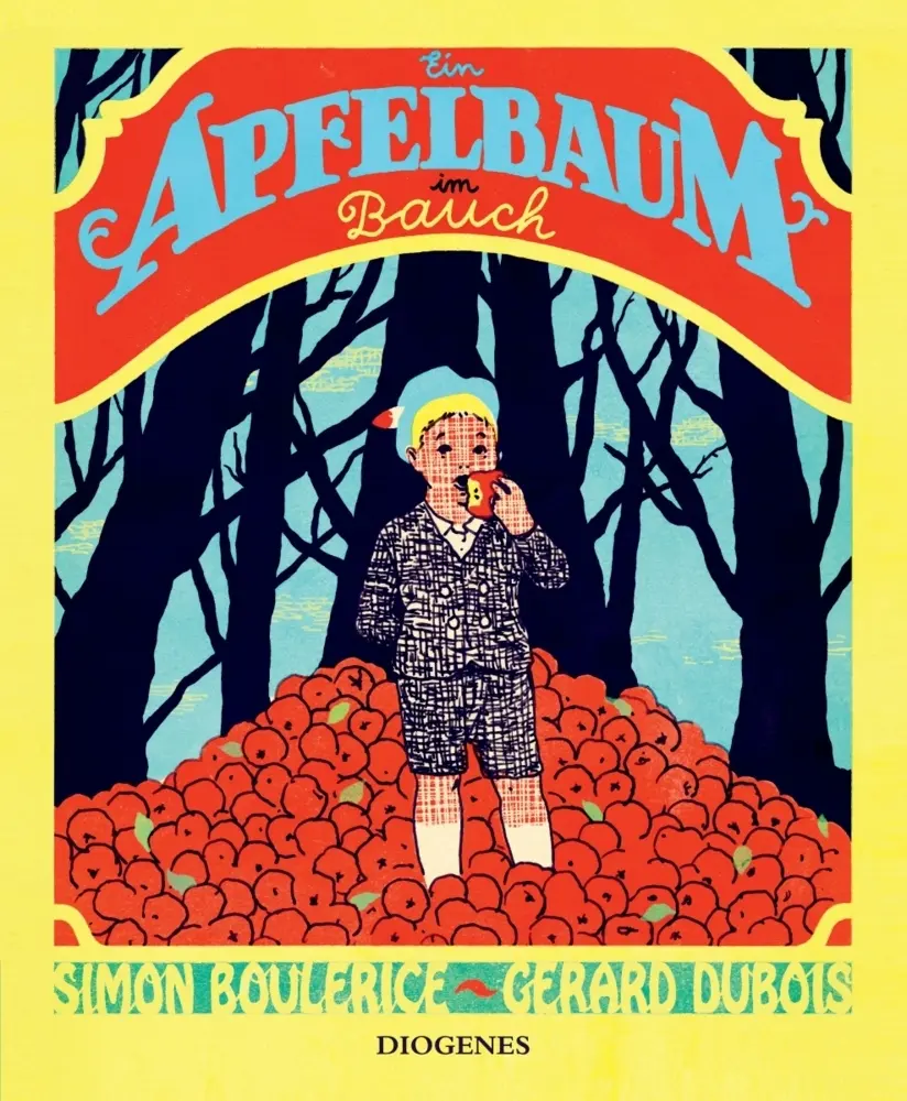 Cover: 9783257011739 | Ein Apfelbaum im Bauch | Simon Boulerice (u. a.) | Buch | 40 S. | 2014