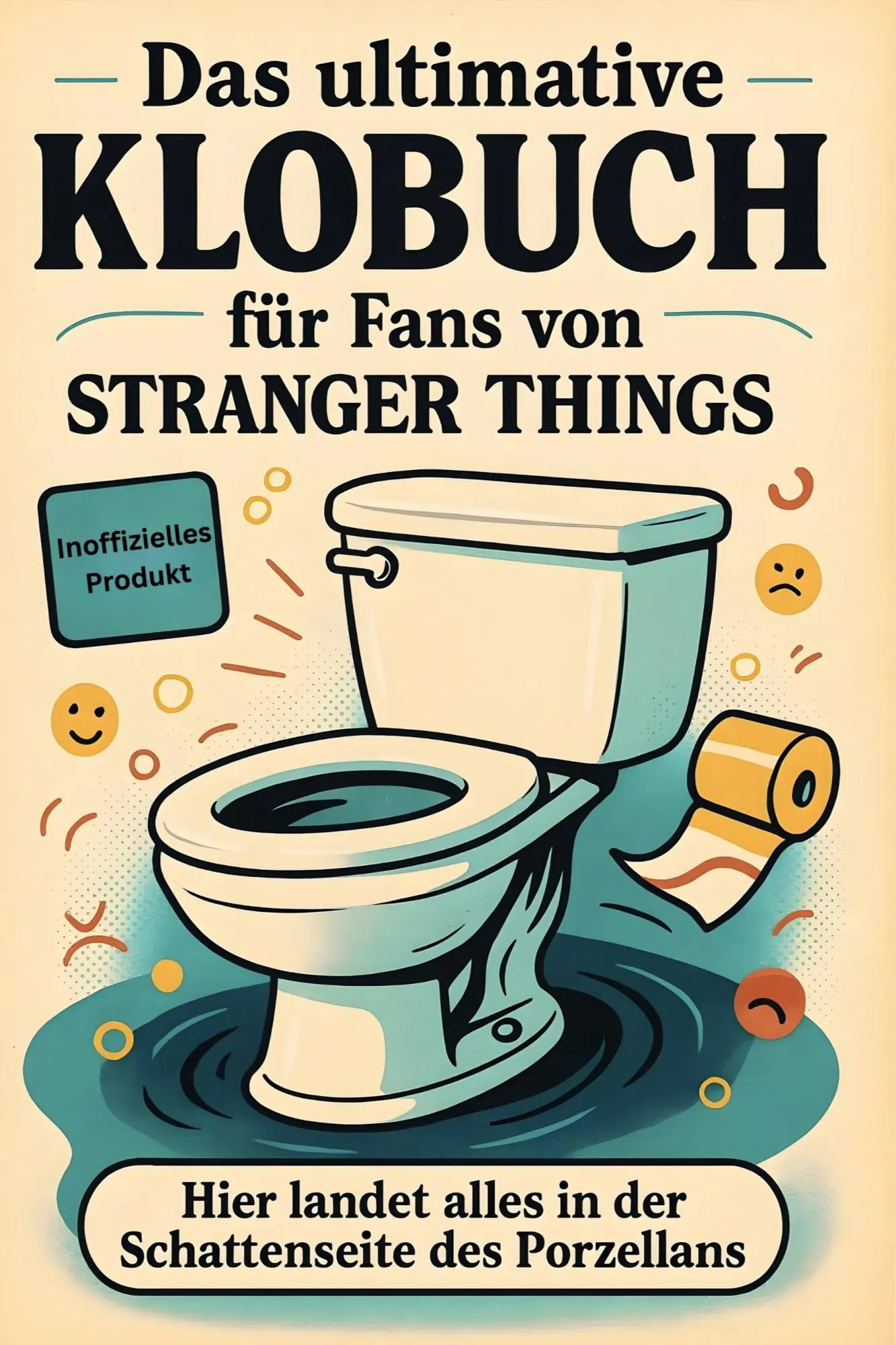 Cover: 9783695381739 | Das ultimative Klobuch für Fans von Stranger Things | Felix Lang