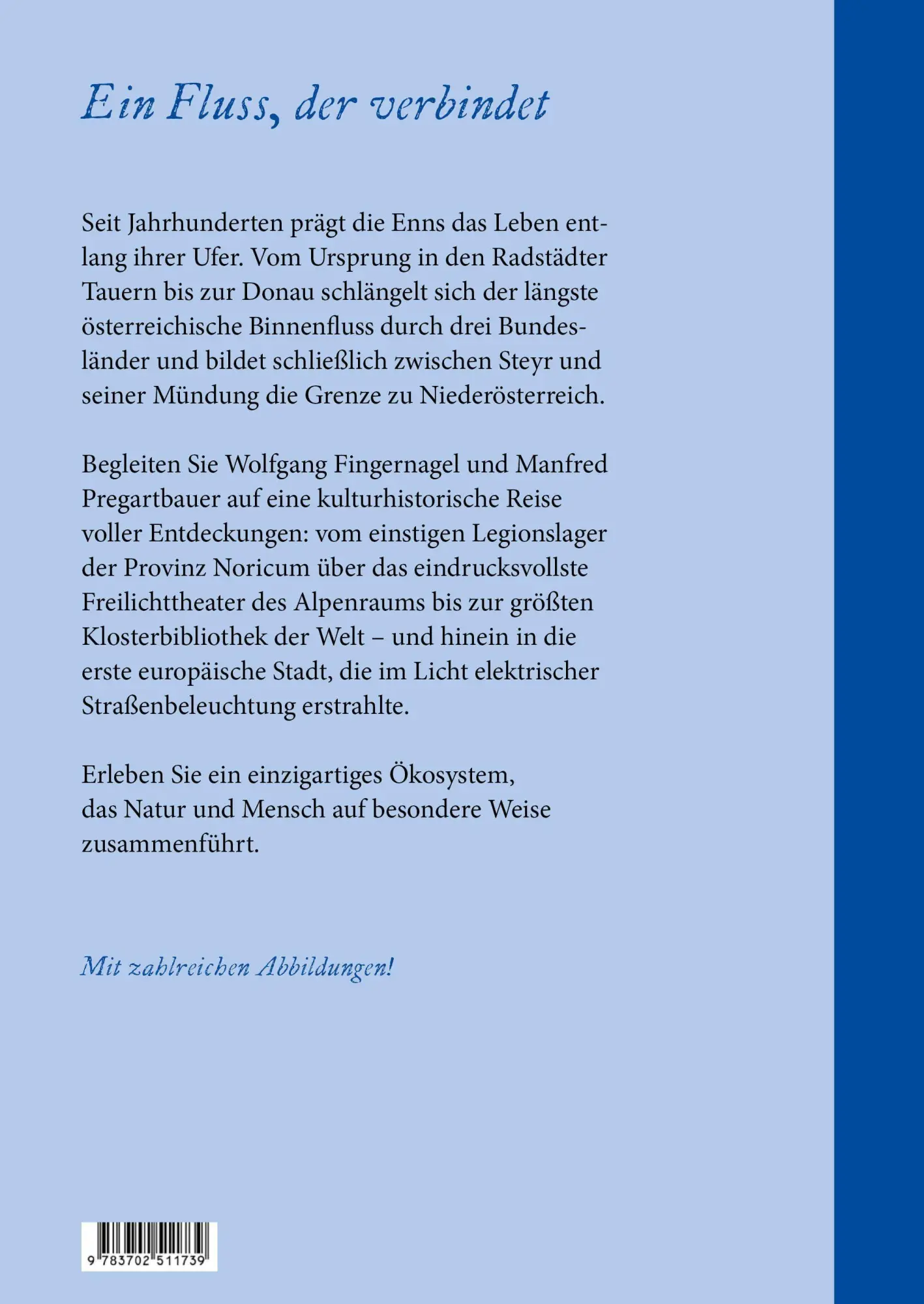 Bild: 9783702511739 | Entlang der Enns | Wolfgang Fingernagel (u. a.) | Buch | 248 S. | 2025