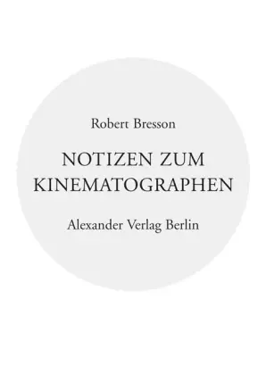 Cover: 9783895811739 | Notizen zum Kinematographen | Robert Bresson | Taschenbuch | 140 S.