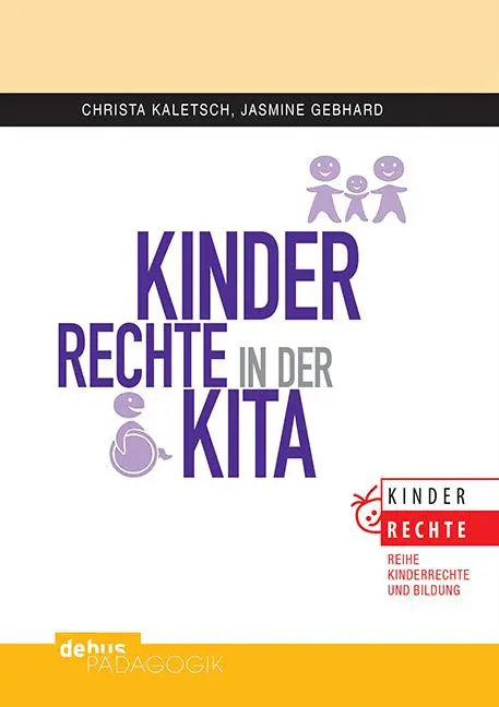 Cover: 9783954141739 | Kinderrechte in der KiTa | Christa Kaletsch (u. a.) | Taschenbuch Cover: 9783954141739 | Kinderrechte in der KiTa | Christa Kaletsch (u. a.) | Taschenbuch