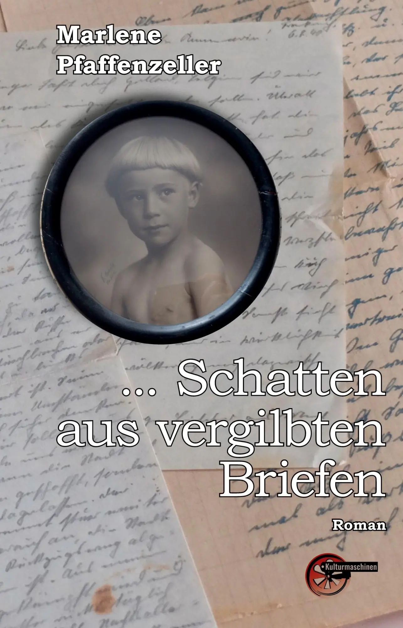Cover: 9783967631739 | ... Schatten aus vergilbten Briefen | Marlene Pfaffenzeller | Buch
