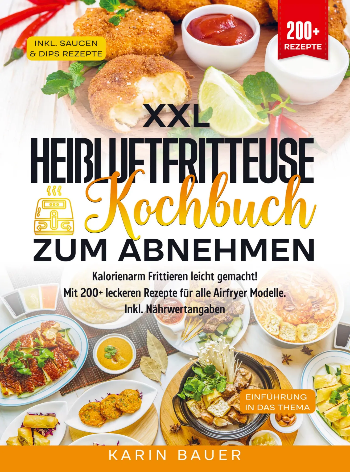 Cover: 9789403791739 | XXL Heißluftfritteuse Kochbuch zum Abnehmen | Karin Bauer | Buch
