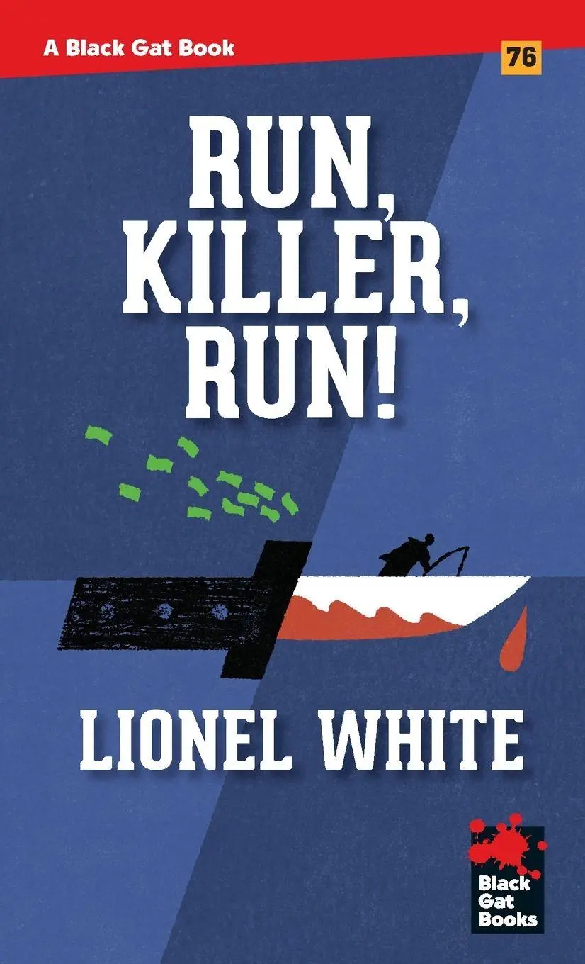 Cover: 9798886011739 | Run, Killer, Run! | Lionel White | Taschenbuch | Englisch | 2025