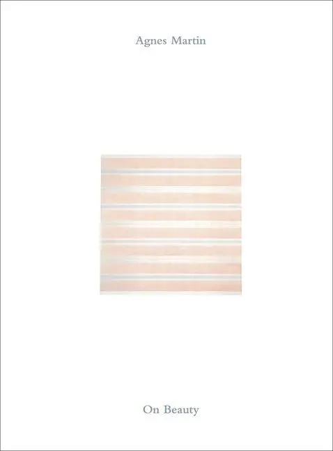 Cover: 9781948701839 | Agnes Martin: On Beauty | Milly Glimcher | Buch | Englisch | 2026