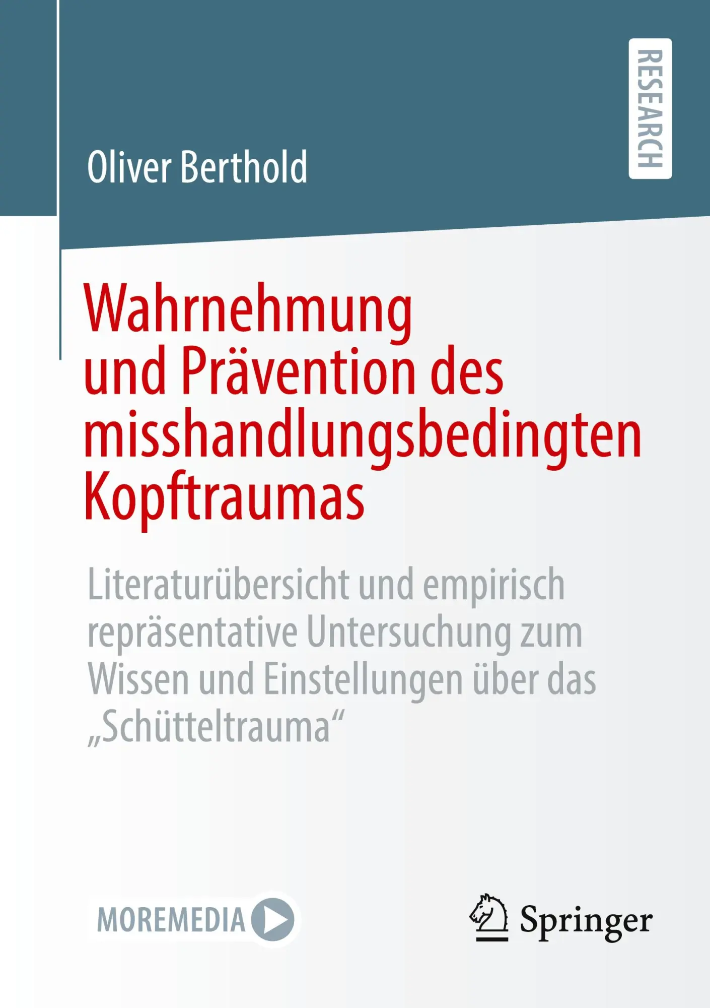 Cover: 9783658431839 | Wahrnehmung und Prävention des misshandlungsbedingten Kopftraumas