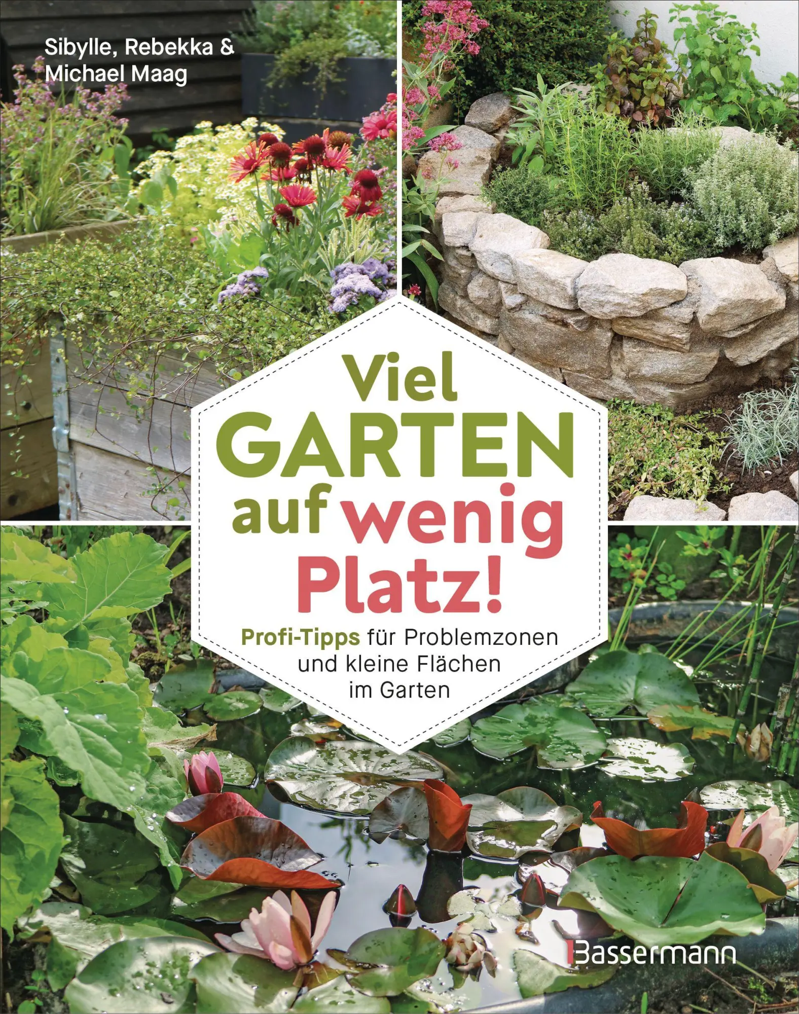 Cover: 9783809451839 | Viel Garten auf wenig Platz! Profi-Tipps für Problemzonen und...