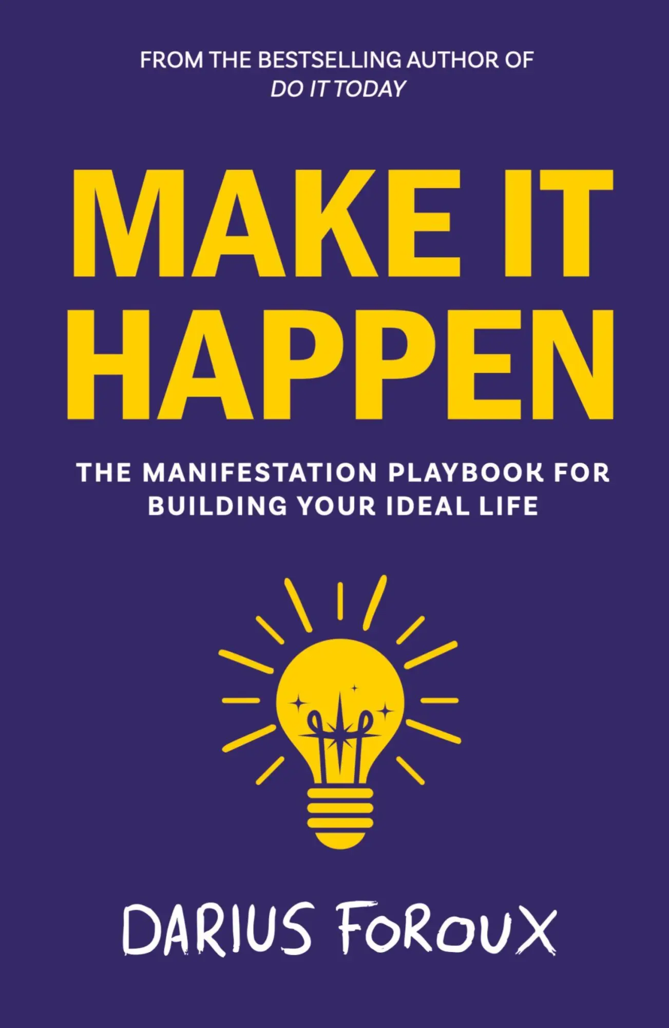 Cover: 9789083301839 | Make It Happen | Darius Foroux | Taschenbuch | Englisch | 2025