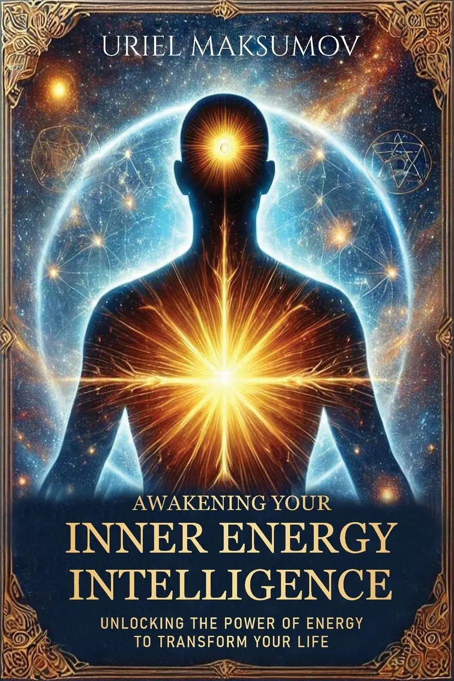 Cover: 9798998661839 | Awakening Your Inner Energy Intelligence | Uriel Maksumov | Buch