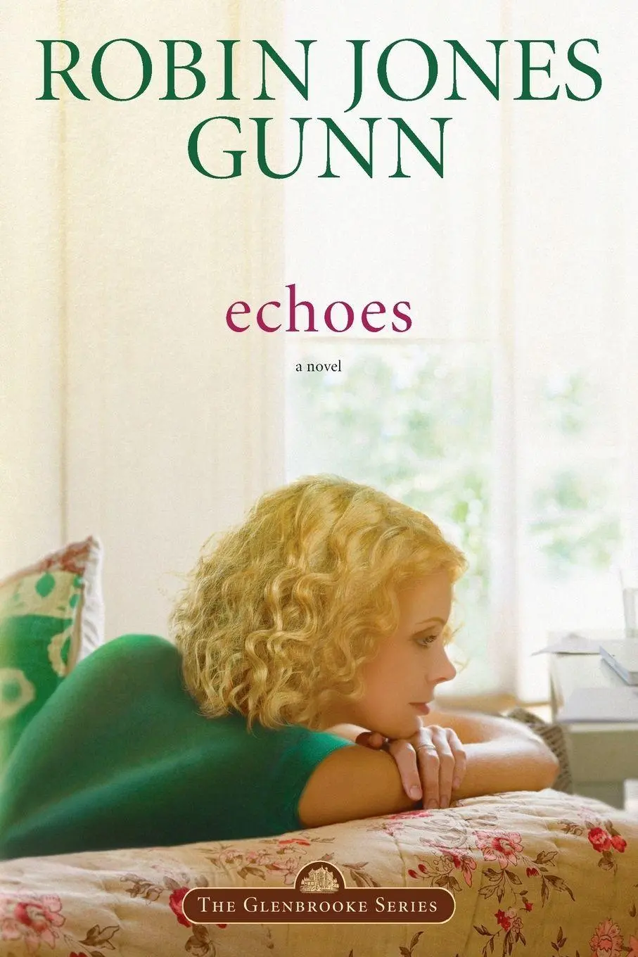 Cover: 9781590521939 | Echoes | Book 3 in the Glenbrooke Series | Robin Jones Gunn | Buch