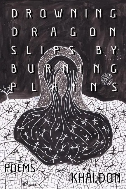 Cover: 9781682831939 | Drowning Dragon Slips by Burning Plains | Poems | Khai Don | Buch