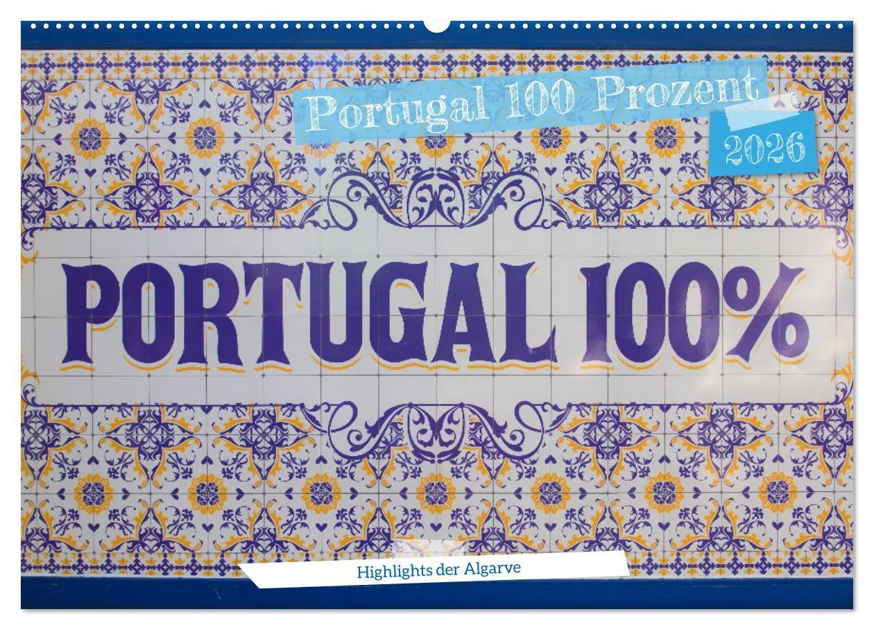 Cover: 9783457521939 | Portugal 100 Prozent (Wandkalender 2026 DIN A2 quer), CALVENDO...