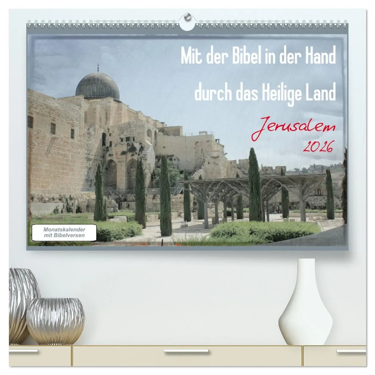 Cover: 9783457761939 | Mit der Bibel in der Hand durch das Heilige Land - Jerusalem...