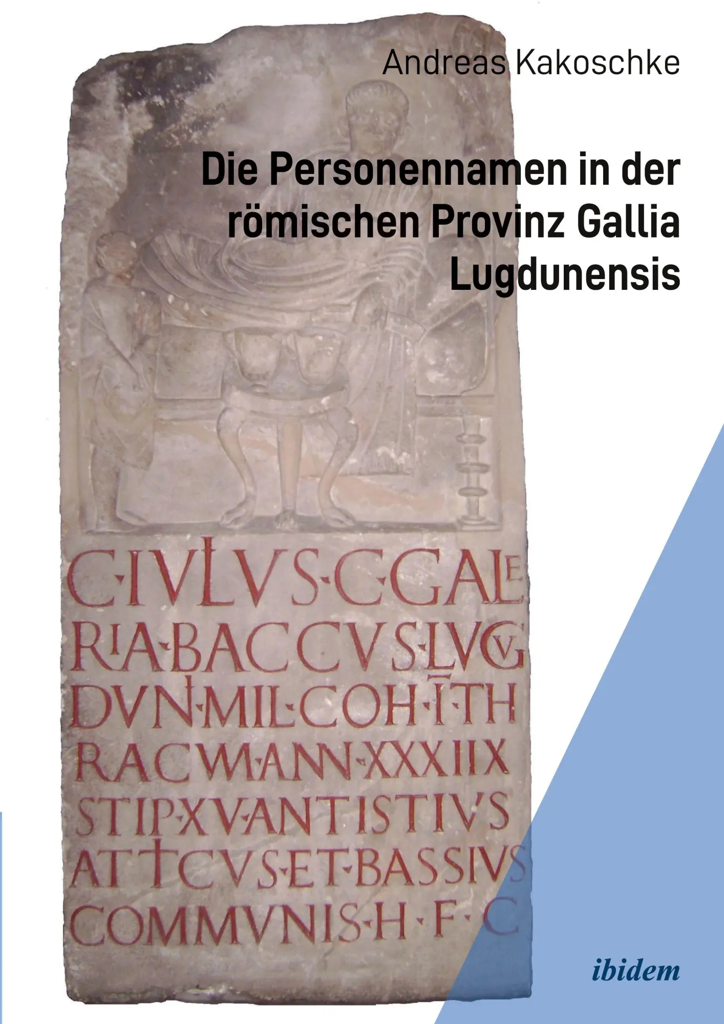 Die Personennamen in der römischen Provinz Gallia Lugdunensis