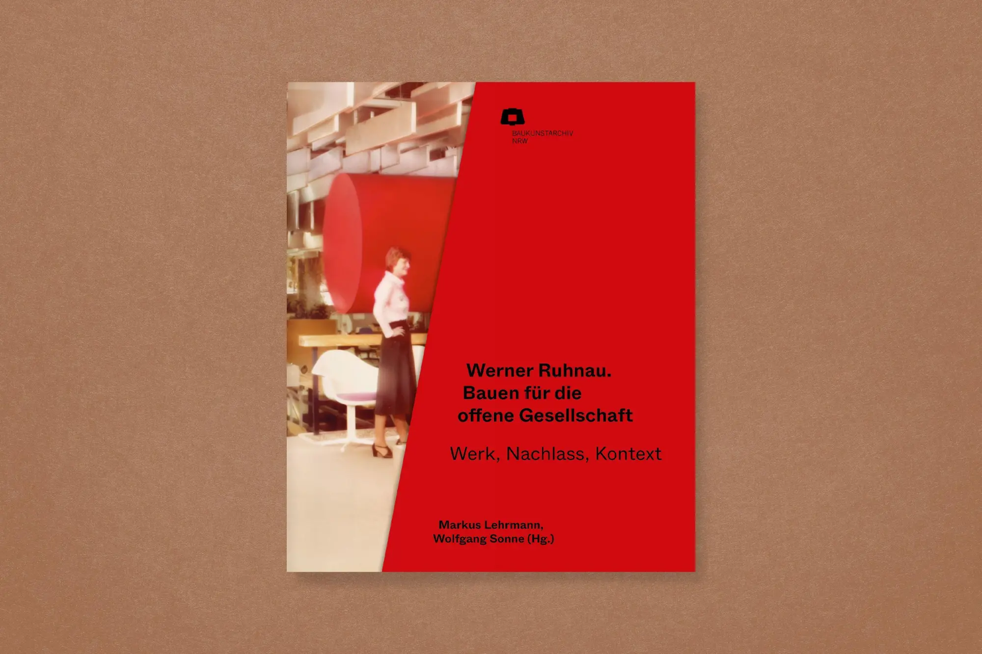 Bild: 9783987411939 | Werner Ruhnau: Bauen für die offene Gesellschaft | NRW (u. a.) | Buch