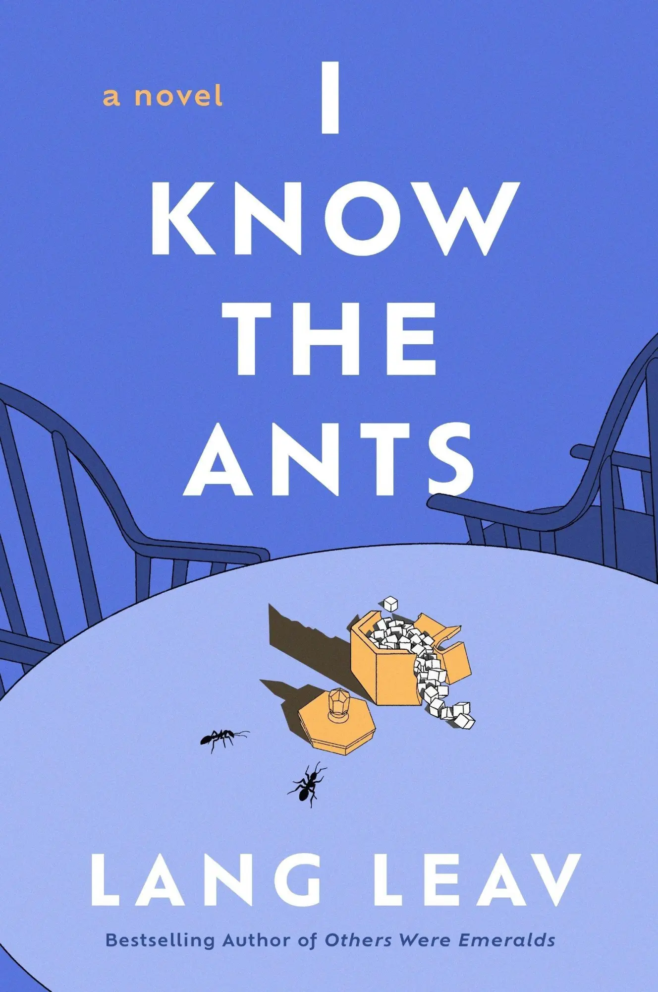 Cover: 9780063382039 | I Know the Ants | A Novel | Lang Leav | Taschenbuch | 276 S. | 2026