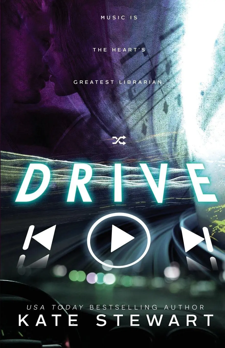 Cover: 9781966332039 | Drive | Kate Stewart | Taschenbuch | Bittersweet Symphony Duet | 2017